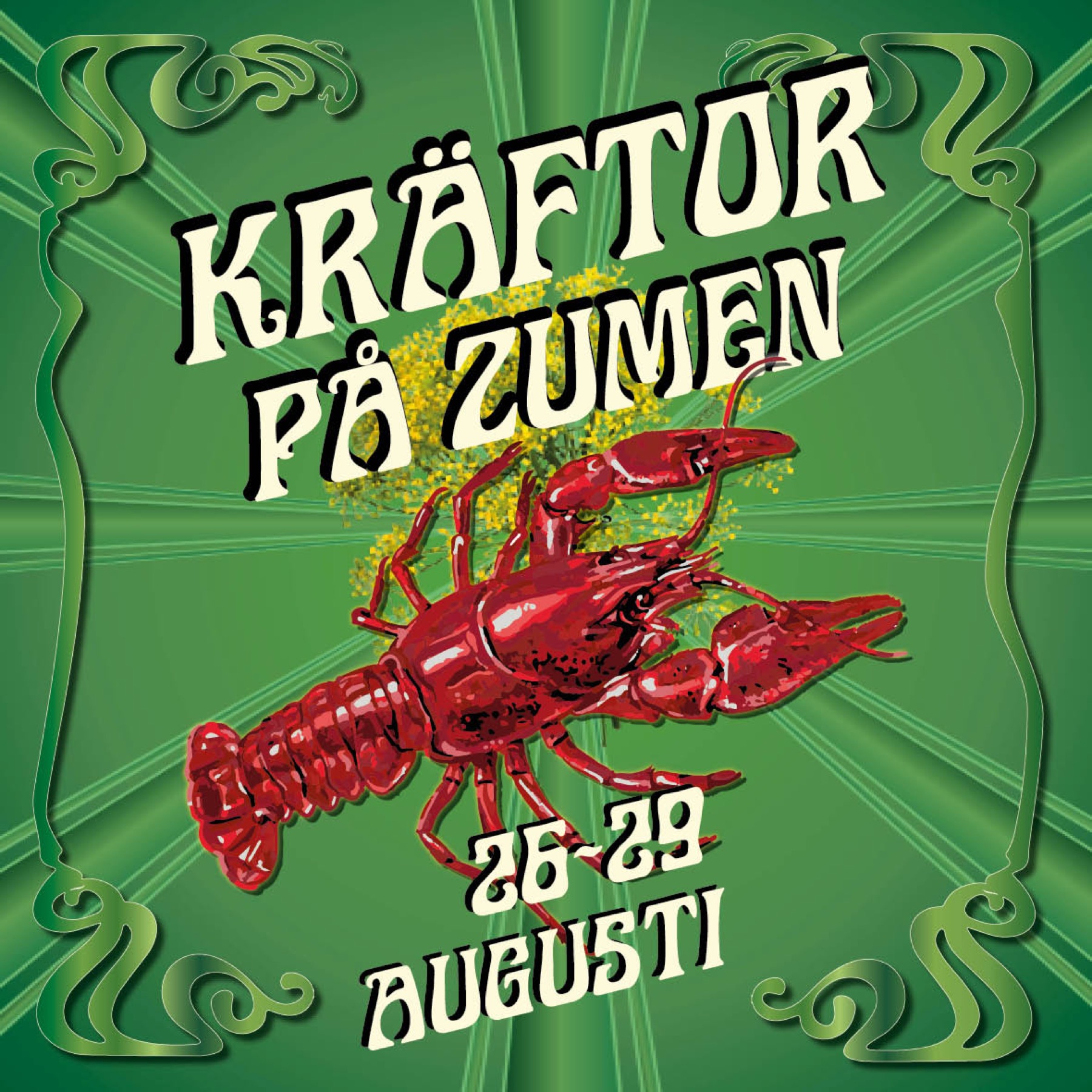 Affischen Kräftor på Zumen, 26-29 augusti, med en målad kräfta på grön jugendbotten